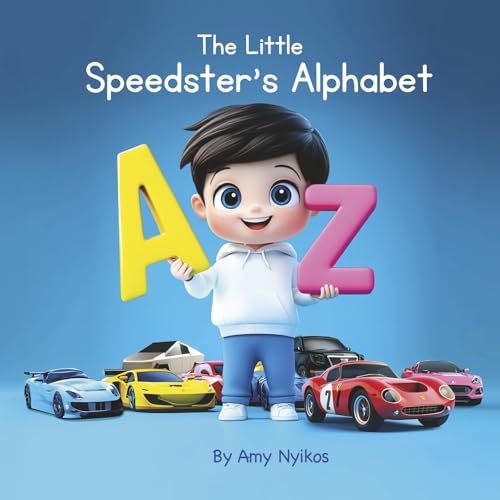 The Little Speedster's Alphabet: Children's ABC Book (Little ABC Collection)